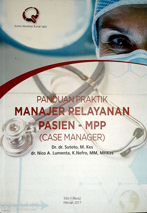 Panduan praktik manajer pelayanan pasien-MPP ( case manager )