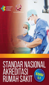 Image of Standar nasional akreditasi rumah sakit edisi 1.1
